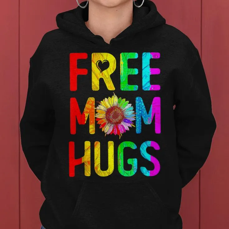 Free Mom Hugs Gay Pride Lgbt Daisy Rainbow Flower Mother Day Women Hoodie