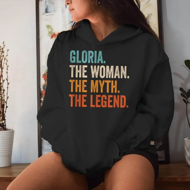 Gloria The Woman The Myth The Legend First Name Gloria Women Hoodie