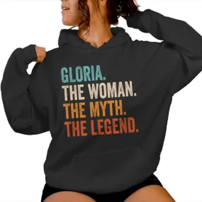 Gloria The Woman The Myth The Legend First Name Gloria Women Hoodie