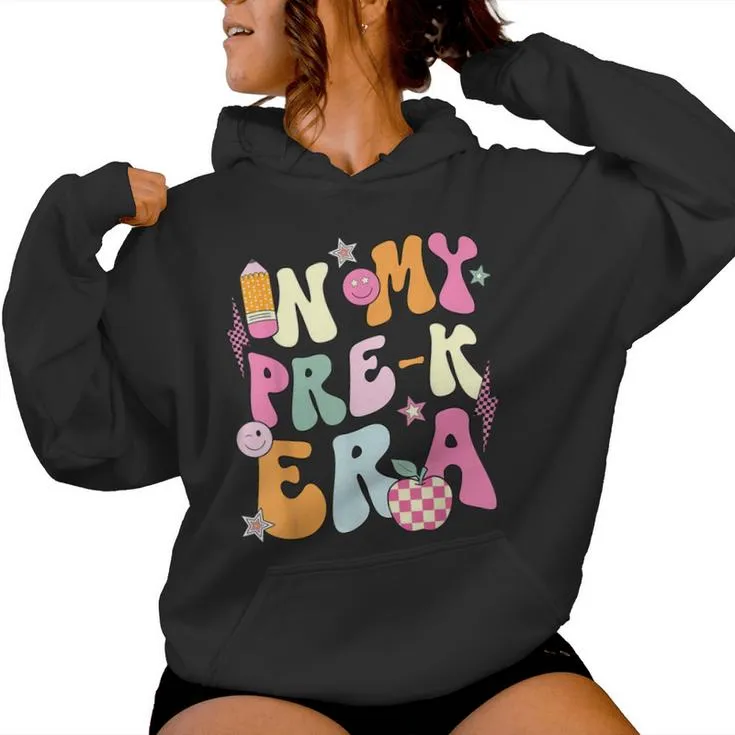 In My Pre K Era Retro Teacher Back To School Women Hoodie